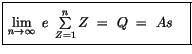 $\displaystyle \fbox {$\rule[-4mm]{0cm}{1cm}\lim\limits_{n\to\infty} \ e \ \sum\limits_{Z=1}^{n} Z \ = \ Q \ = \ As \quad $}$