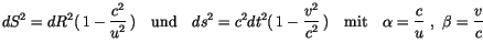 $displaystyle dS^2 = dR^2 (, 1 - displaystylefrac {c^2}{u^2}, ) quad mbox......quad alpha = displaystylefrac {c}{u}  ,  beta = displaystylefrac {v}{c}$